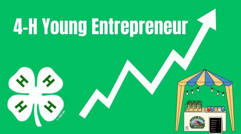 4-H Young Entrepreneur. 